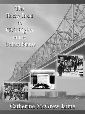 cover image of The Rocky Road to Civil Rights in the United States